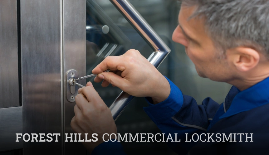 Forest Hills Commercial Locksmith