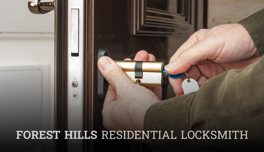 Forest Hills Residential Locksmith